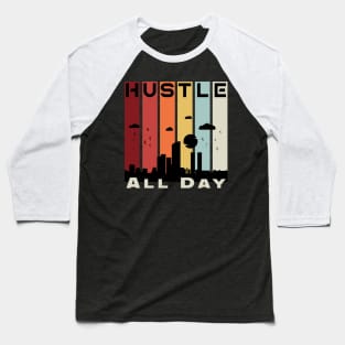 Hustle All Day Vintage Retro Business Baseball T-Shirt